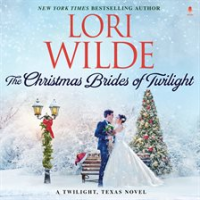 The Christmas Brides of Twilight by Wilde, Lori